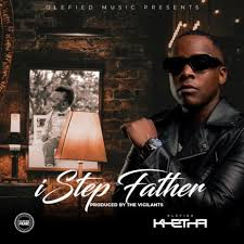 Olefied Khetha – Step Father