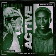 Dj lextino - Active (New Song) Ft. Trevor Dulla