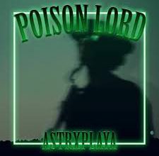 Astrxplaya - Poison Lord (Sped Up)