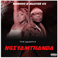 Mawhoo - Ngiyamthanda