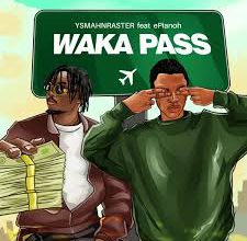 Ysmahnraster – Waka Pass Ft. ePianoh