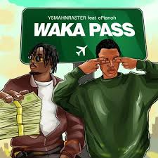 Ysmahnraster – Waka Pass Ft. ePianoh