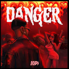 Download Mp3: Kidi - Danger