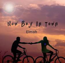 ELMAH - New Boy in Town (Mixed)