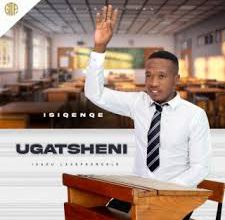 ugatsheni ibhodlela hitafterhit uyihlononyoko album 2023
