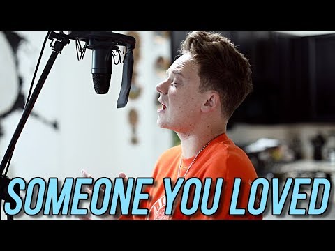 Lewis Capaldi - Someone You Loved