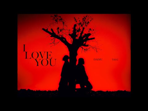 Dadju & Tayc - I love you