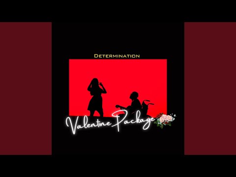 Determination – Valentine Package