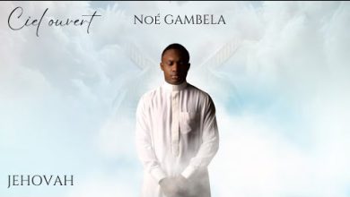 Noé Gambela – Jehovah (Mix)