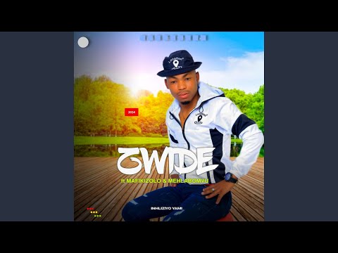 Zwide ft Umafikizolo & Umehlabomvu – Wenhliziyo Yami