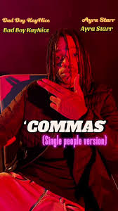 Kaynicebaby - Commas (Single People Version)