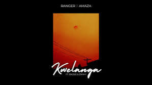Ranger X Amaza Ft Bassie Zimmy – Kwelanga