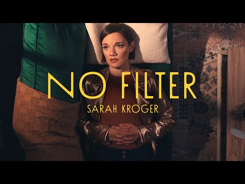 No Filter - Sarah Kroger