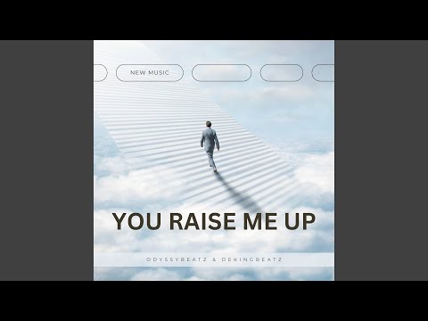 Odyssybeatz - You Raise Me Up